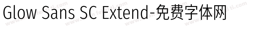 Glow Sans SC Extend字体转换